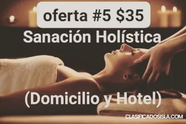oferta del Día $35 Sanación Holísti